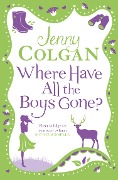 Cover-Bild zum Titel 'Where Have All the Boys Gone?' von 'Jenny Colgan'