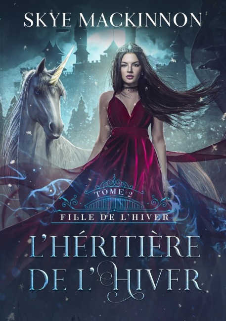 L'Héritière de l'hiver - Skye Mackinnon