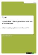 Cover-Bild zum Titel 'Tennistaktik. Training von Passierball- und Lobsituationen' von 'Anonym'