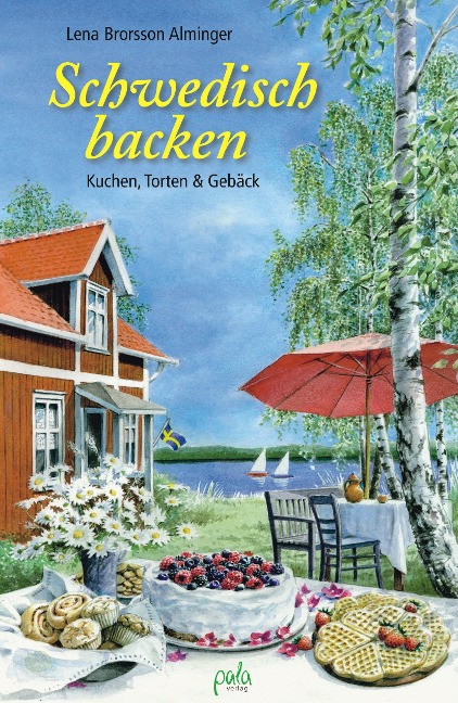 Schwedisch backen - Lena Brorsson Alminger
