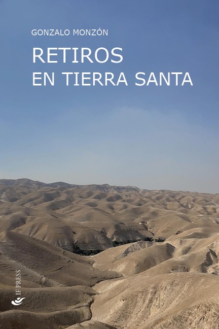 Retiros en Tierra Santa - Gonzalo Monzón