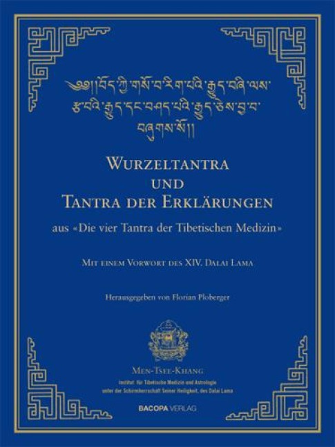 Wurzel-Tantra und Tantra der Erklärungen des rGyud-bZhi - 
