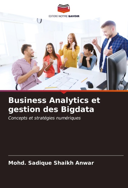 Business Analytics et gestion des Bigdata - Mohd. Sadique Shaikh Anwar