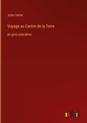 Cover-Bild zum Titel 'Voyage au Centre de la Terre' von 'Jules Verne'