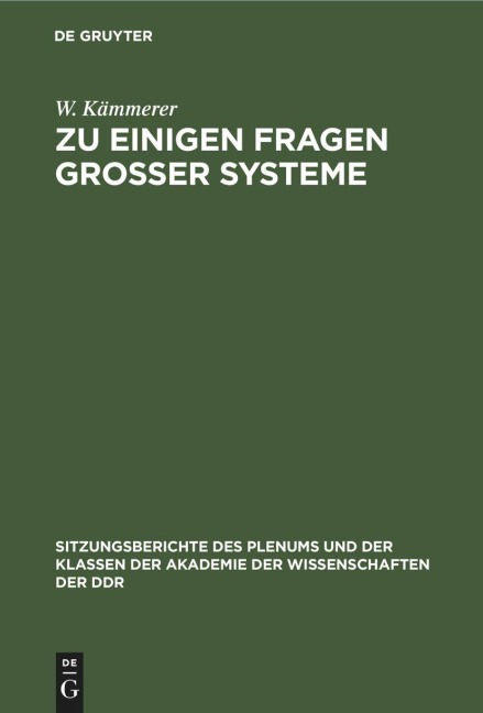 Zu einigen Fragen großer Systeme - E. -G. Woschni, W. Kämmerer, K. Reinisch, F. -H. Lange