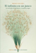 Cover-Bild zum Titel 'El infinito en un junco: la invención de los libros en el mundo antiguo' von ''
