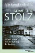 Cover-Bild zum Titel 'Geraubter Stolz' von 'Arlie Russell Hochschild'
