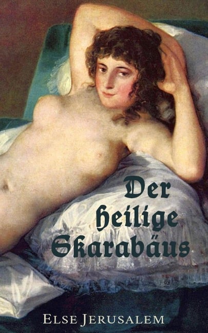 Der heilige Skarabäus - Else Jerusalem