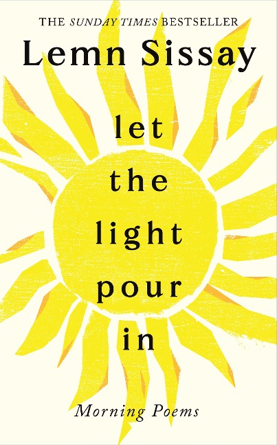 Let the Light Pour In - Lemn Sissay