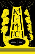 Cover-Bild zum Titel 'Kalamanch - Anyone Can Be an Actor' von 'Kanan Srivastava, Neeraj Ganvir'