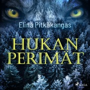 Cover-Bild zum Titel 'Hukan perimät' von 'Elina Pitkäkangas'