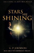 Cover-Bild zum Titel 'Stars Are Shining' von 'K. P. Johnson'