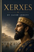 Cover-Bild zum Titel 'Xerxes' von 'Jacob Abbott'