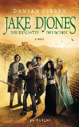Cover-Bild zum Titel 'Jake Djones - Die Dynastie des Bösen' von 'Damian Dibben'