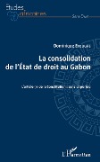 Cover-Bild zum Titel 'La consolidation de l'Etat de droit au Gabon' von 'Etoughe'