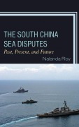 Cover-Bild zum Titel 'The South China Sea Disputes' von 'Nalanda Roy'
