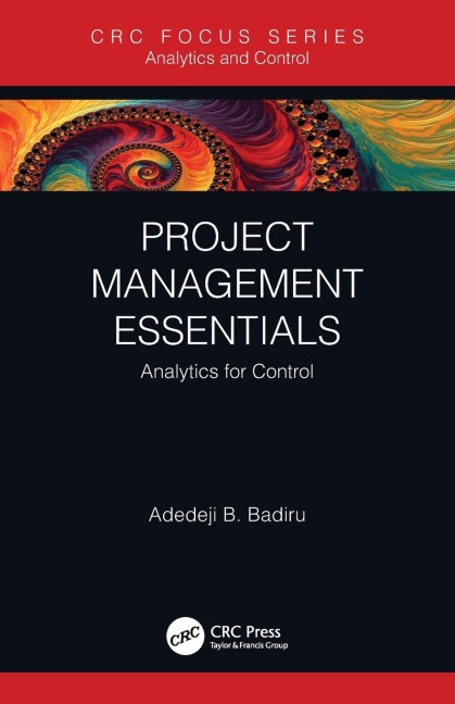 Project Management Essentials - Adedeji B. Badiru