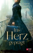 Cover-Bild zum Titel 'Ins Herz geprägt' von 'Crystal Caudill'