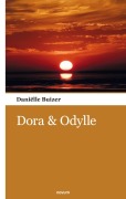 Cover-Bild zum Titel 'Dora & Odylle' von 'Daniëlle Buizer'