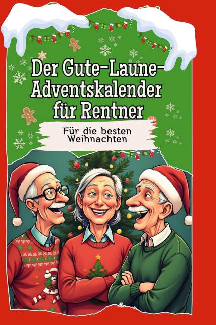 Der Gute-Laune-Adventskalender für Rentner - Paul Hartmann