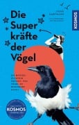 Cover-Bild zum Titel 'Die Superkräfte der Vögel' von 'Silke Hartmann'