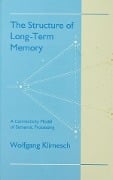 Cover-Bild zum Titel 'The Structure of Long-term Memory' von 'Wolfgang Klimesch'