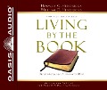 Cover-Bild zum Titel 'Living by the Book' von 'Howard G Hendricks, William D Hendricks'