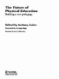 Cover-Bild zum Titel 'The Future of Physical Education' von ''