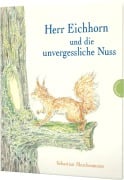 Cover-Bild zum Titel 'Herr Eichhorn und die unvergessliche Nuss' von 'Sebastian Meschenmoser'