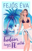 Cover-Bild zum Titel 'Tudom, hogy te voltál' von 'Éva Fejos'