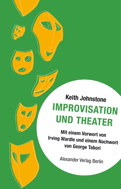 Improvisation und Theater - Keith Johnstone