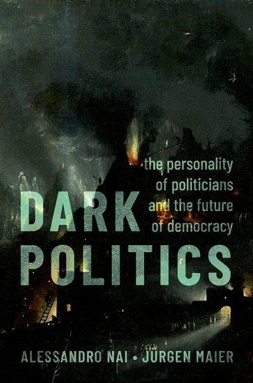 Dark Politics - Alessandro Nai, Jürgen Maier