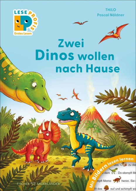Leseprofis - Mit Bildern lesen lernen: Zwei Dinos wollen nach Hause, Erstes Lesen - Thilo