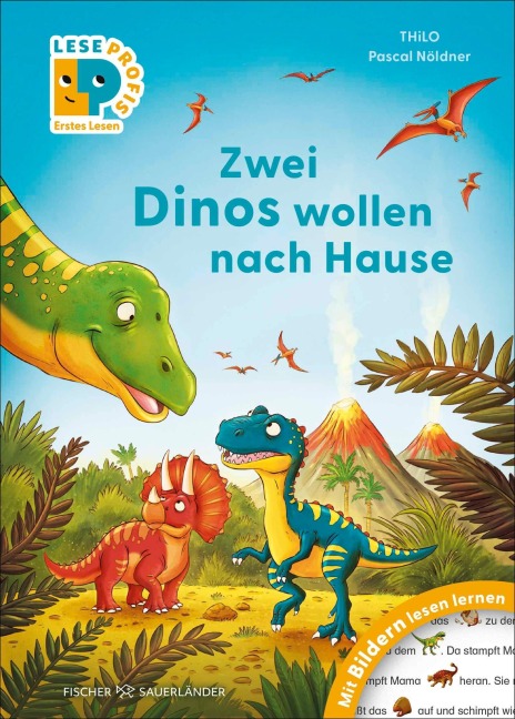 Leseprofis - Mit Bildern lesen lernen: Zwei Dinos wollen nach Hause, Erstes Lesen - Thilo