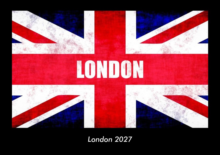 London 2027 Fotokalender DIN A3 - Tobias Becker