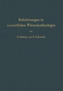 Cover-Bild zum Titel 'Rohrleitungen in neuzeitlichen Wärmekraftanlagen' von 'Otto Schöne, Erich Schwenk'