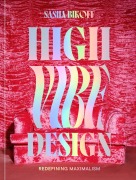 Cover-Bild zum Titel 'High Vibe Design' von 'Sasha Bikoff'