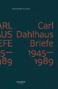 Cover-Bild zum Titel 'Carl Dahlhaus: Briefe 1945-1989' von ''