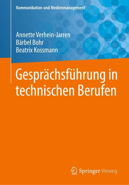 Gesprächsführung in technischen Berufen - Annette Verhein-Jarren, Bärbel Bohr, Beatrix Kossmann