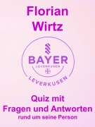 Cover-Bild zum Titel 'Florian Wirtz - Quiz mit Fragen und Antworten rund um seine Person' von 'Samy Habeck'