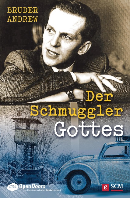 Der Schmuggler Gottes - Bruder Andrew