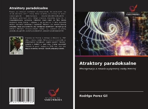 Atraktory paradoksalne - Rodrigo Pérez Gil
