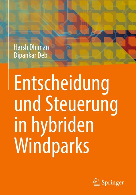 Entscheidung und Steuerung in hybriden Windparks - Dipankar Deb, Harsh Dhiman