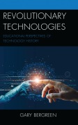 Cover-Bild zum Titel 'Revolutionary Technologies' von 'Gary Bergreen'