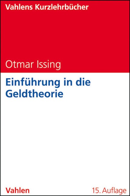 Einführung in die Geldtheorie - Otmar Issing