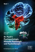 Cover-Bild zum Titel 'Dr. Psych's Psychopathologie, Klinische Psychologie und Psychotherapie 1' von 'Sandra Maxeiner, Hedda Rühle'