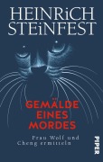 Cover-Bild zum Titel 'Gemälde eines Mordes' von 'Heinrich Steinfest'