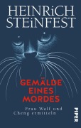 Cover-Bild zum Titel 'Gemälde eines Mordes' von 'Heinrich Steinfest'