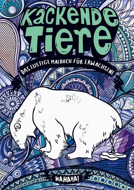 Kackende Tiere - Das lustige Malbuch für Erwachsene - Franz Scherzinger