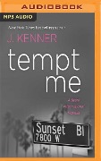 Tempt Me: A Stark International Novella - J. Kenner